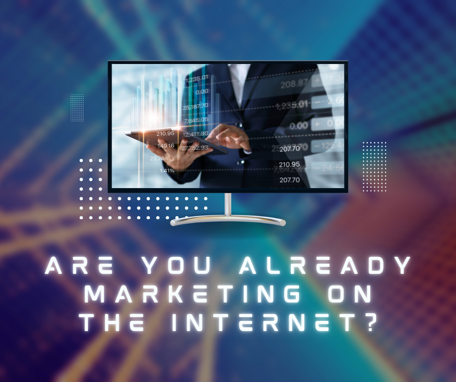 Are You Already Marketing On The Internet - Image