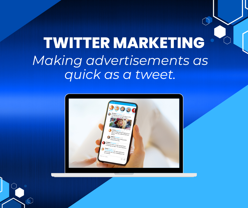 Twitter Marketing – Making advertisements as quick as a tweet. - Image